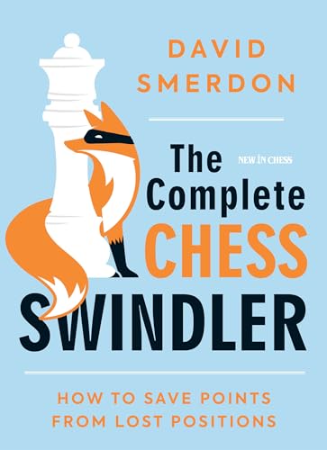 Book cover: fox with chess piece, title "The Complete Chess Swindler.