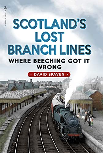 Book cover: "Scotland's Lost Branch Lines" with a vintage train station scene.