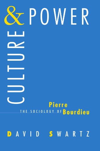 Book cover: "Culture and Power" by David Swartz, about Pierre Bourdieu.