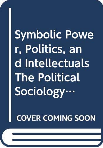 Dark blue book cover with white text reading "Symbolic Power, Politics and Intellectuals.
