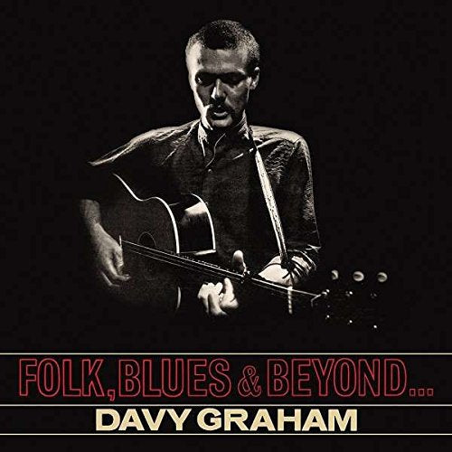 Black and white album cover featuring Davy Graham playing an acoustic guitar.