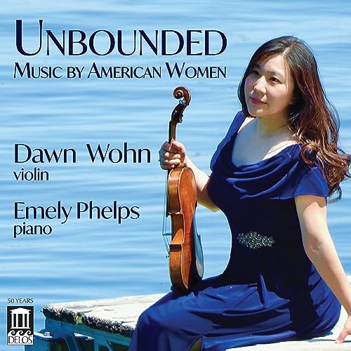 CD cover: violinist Dawn Wohn and pianist Emely Phelps with blue water backdrop.