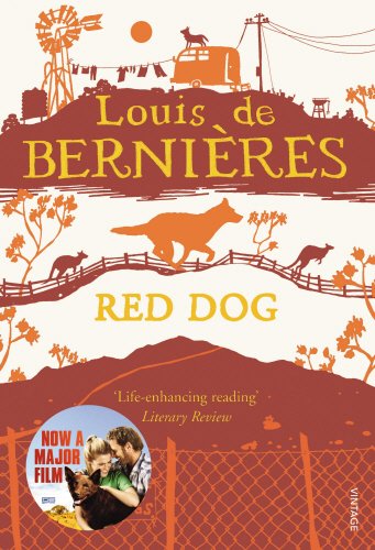 The image depicts the cover of the book "Red Dog" by Louis de Bernières. Alt text: Book cover with red and orange illustrations, featuring a dog and rural scene.