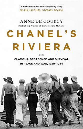 Book cover: “Chanel’s Riviera” with a vintage photo of women walking.