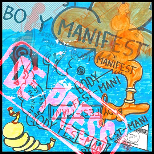 Album cover for "Body Manifest" with abstract orange and pink artwork.