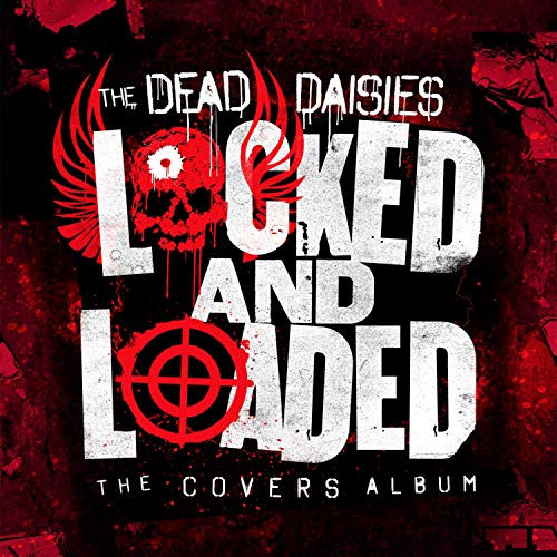 CD cover for The Dead Daisies’ “Locked And Loaded” album, red and black.