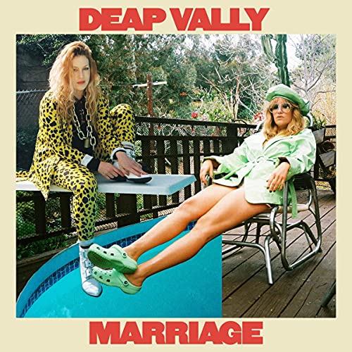 Album cover for Deap Vally’s “Marriage” featuring two women by a pool.
