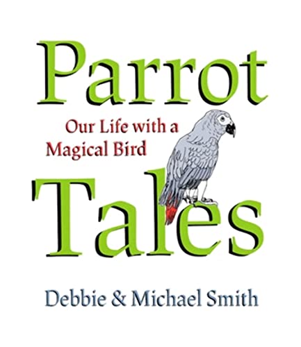 Book cover with green title, “Parrot Tales,” and a grey parrot illustration.