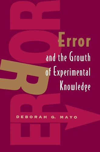 Book cover: "Error and the Growth of Experimental Knowledge" by Deborah G. Mayo.