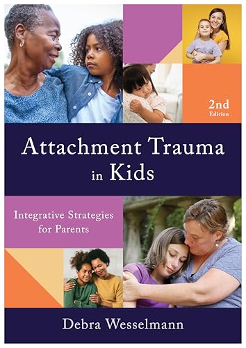 Book cover: “Attachment Trauma in Kids” with images of parents and children.