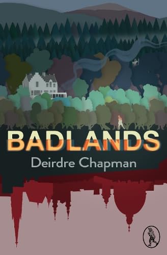 Book cover: “Badlands” with a house in stylized, dark forest landscape.