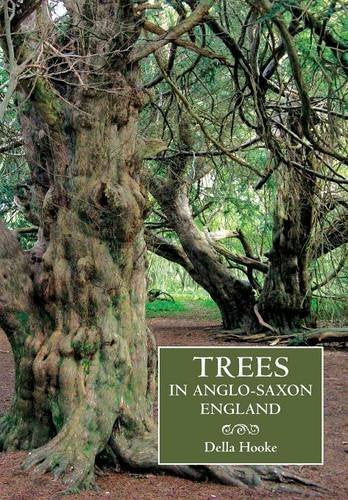 Book cover featuring gnarled tree trunks and title “Trees in Anglo-Saxon England.”