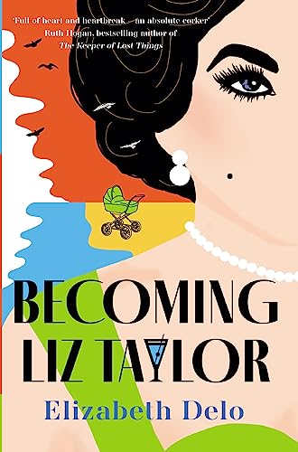 Book cover: stylized portrait of Liz Taylor with bold text “Becoming Liz Taylor”.