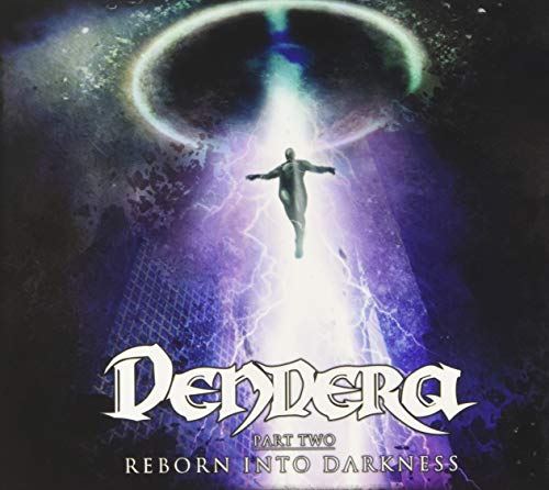 CD cover for Dendera’s “Reborn Into Darkness,” featuring a figure in light.