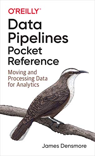 Book cover: "Data Pipelines Pocket Reference" with a bird illustration.