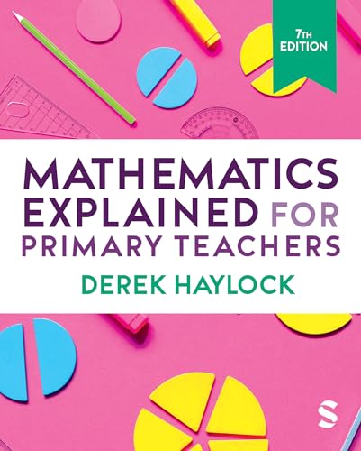 Book cover for Mathematics Explained for Primary Teachers by Derek Haylock, 7th edition.