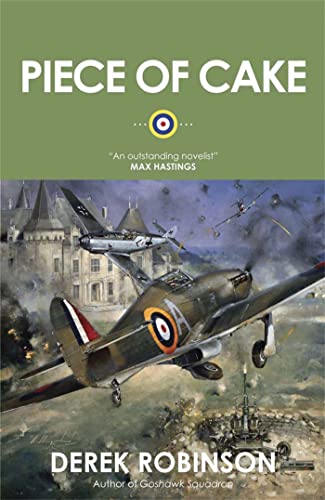 Book cover of Piece of Cake showing WWII fighter planes flying over a castle.