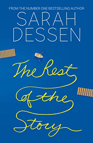 Book cover: “The Rest of the Story” by Sarah Dessen, blue background.