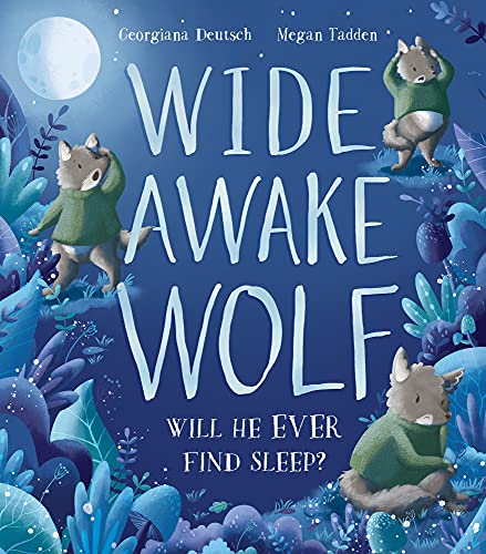 Book cover: "Wide Awake Wolf" with illustrated wolf cubs and a moon.