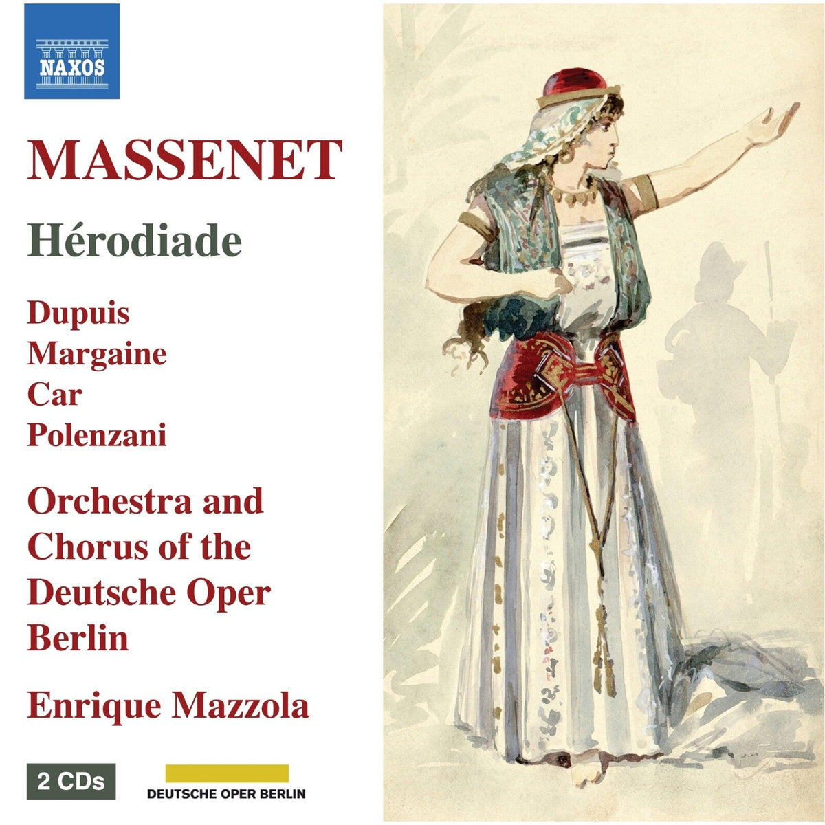 CD cover for Massenet’s *Herodiade* featuring a theatrical illustration.
