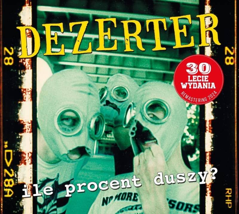 CD cover for Dezerter’s “Ile Procent Duszy” featuring a gas mask image.
