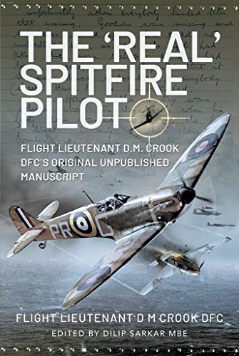 Book cover featuring a Spitfire aircraft and title: “The ‘Real’ Spitfire Pilot.”