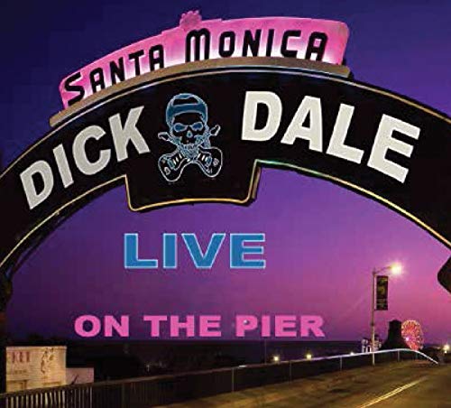 CD cover for Dick Dale’s “Santa Monica - Live On The Pier” album.