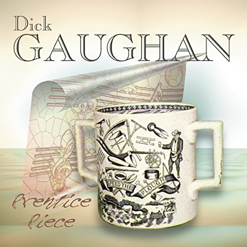 CD cover for Dick Gaughan’s “Prentice Piece” featuring a decorated mug.