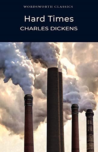 Book cover for “Hard Times” by Charles Dickens with factory smokestacks.