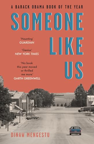Book cover for Someone Like Us by Dinaw Mengestu featuring a small-town street scene.