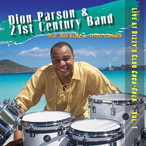 CD cover featuring Dion Parson smiling near a drum set and ocean view.