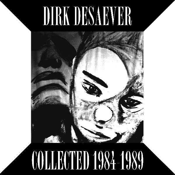 Black and white album cover for Dirk Desaever's "Collected 1984-1989" vinyl.