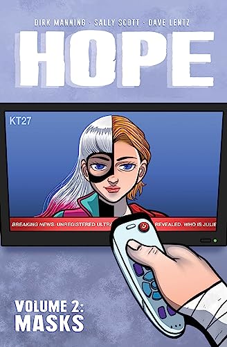 Comic book cover: “Hope Vol. 2: Masks” featuring a woman with half-white hair.