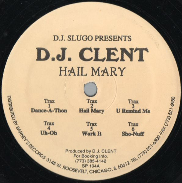 Vinyl record label with "D.J. Clent - Hail Mary" text and tracklist.