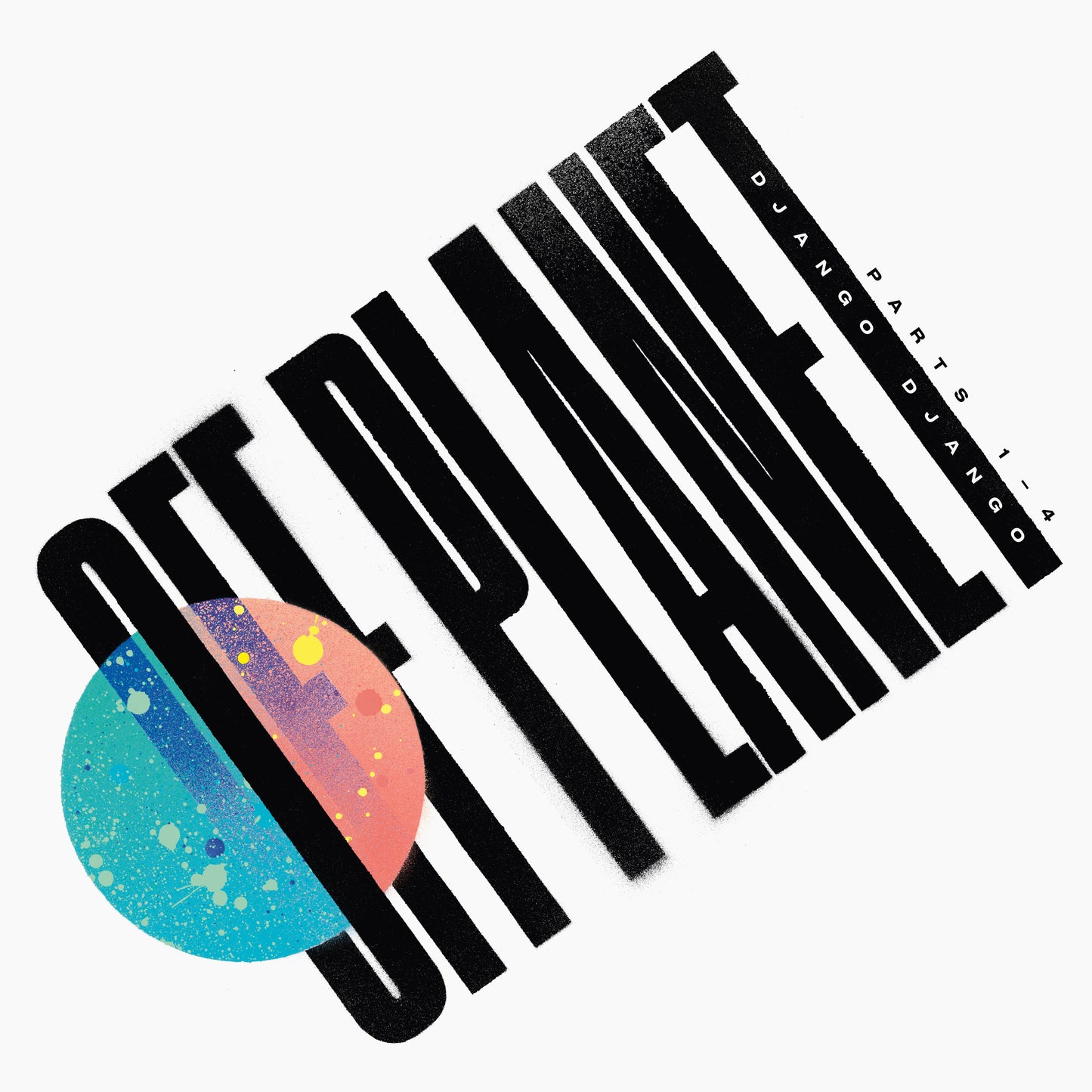 “Django Django - Off Planet” CD cover with abstract text and planets.