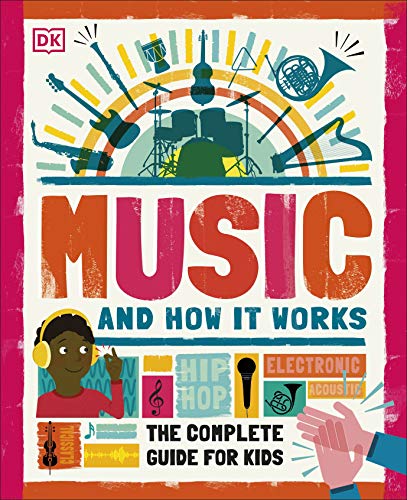 Book cover titled Music and How it Works featuring colorful illustrations of musical instruments.