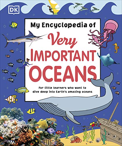 Book cover featuring colorful ocean life and the title "My Encyclopedia of Very Important Oceans.
