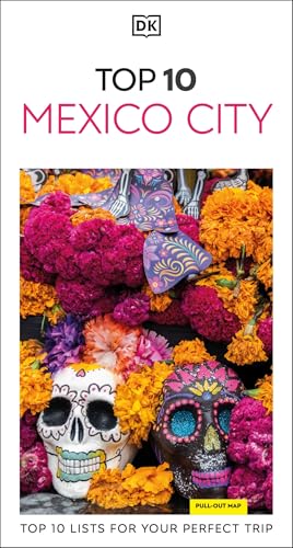 DK Top 10 Mexico City travel guide with Day of the Dead imagery.