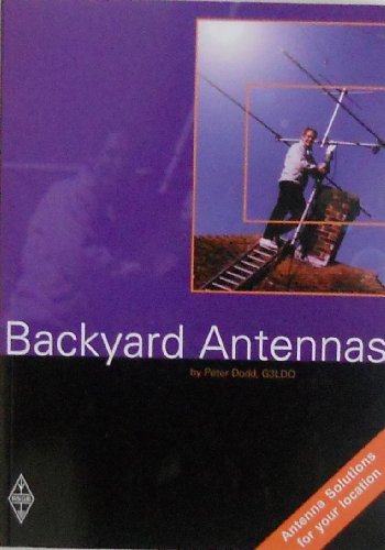Book cover: "Backyard Antennas" with a man working on a rooftop antenna.