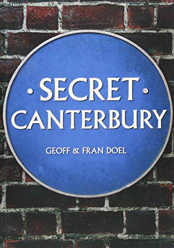 Blue plaque reading "Secret Canterbury" against a brick wall.