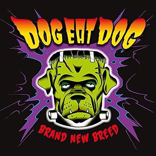 Dog Eat Dog Brand New Breed album cover featuring a green Frankenstein dog illustration.