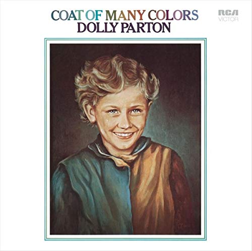 CD cover for Dolly Parton’s “Coat of Many Colors” featuring a portrait.