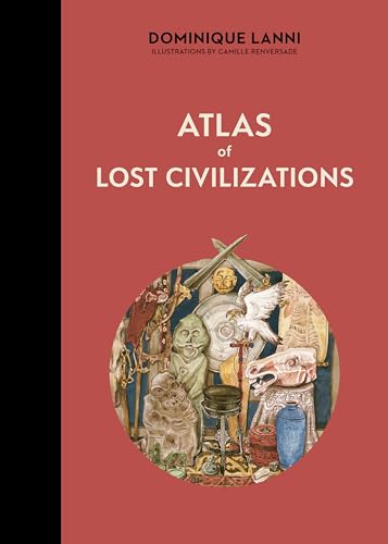 Book cover: “Atlas of Lost Civilizations” with archaeological imagery.