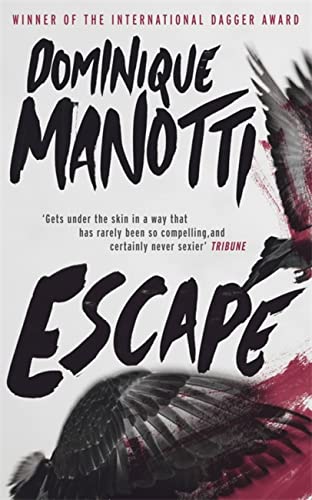 Book cover for “Escape” by Dominique Manotti, featuring dark brushstrokes and a bird.