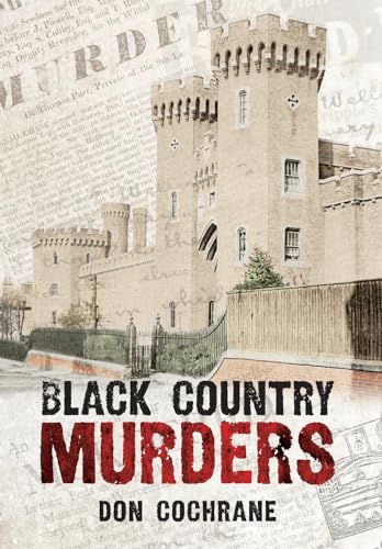 Book cover: old castle illustration with red “Black Country Murders” text.