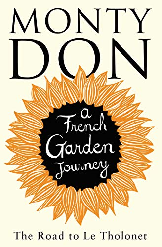 Book cover with large sunflower illustration and the title “Monty Don”.