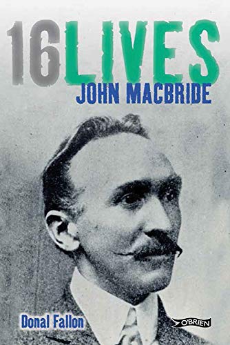 Book cover featuring a portrait of John MacBride with the title "16Lives".