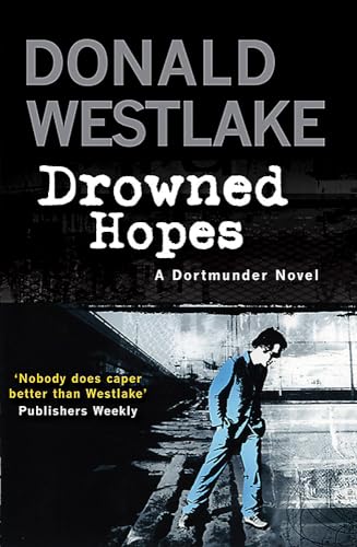 Book cover: "Drowned Hopes" by Donald Westlake, man by a waterway.