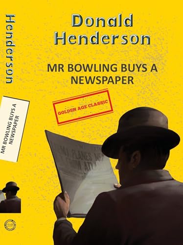 Book cover: man in hat reading a newspaper, titled "Mr Bowling...