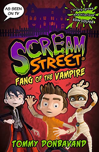 Book cover: "Scream Street 1: Fang of the Vampire" with cartoon characters.
